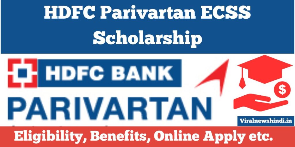 HDFC Parivartan Scholarship Scheme